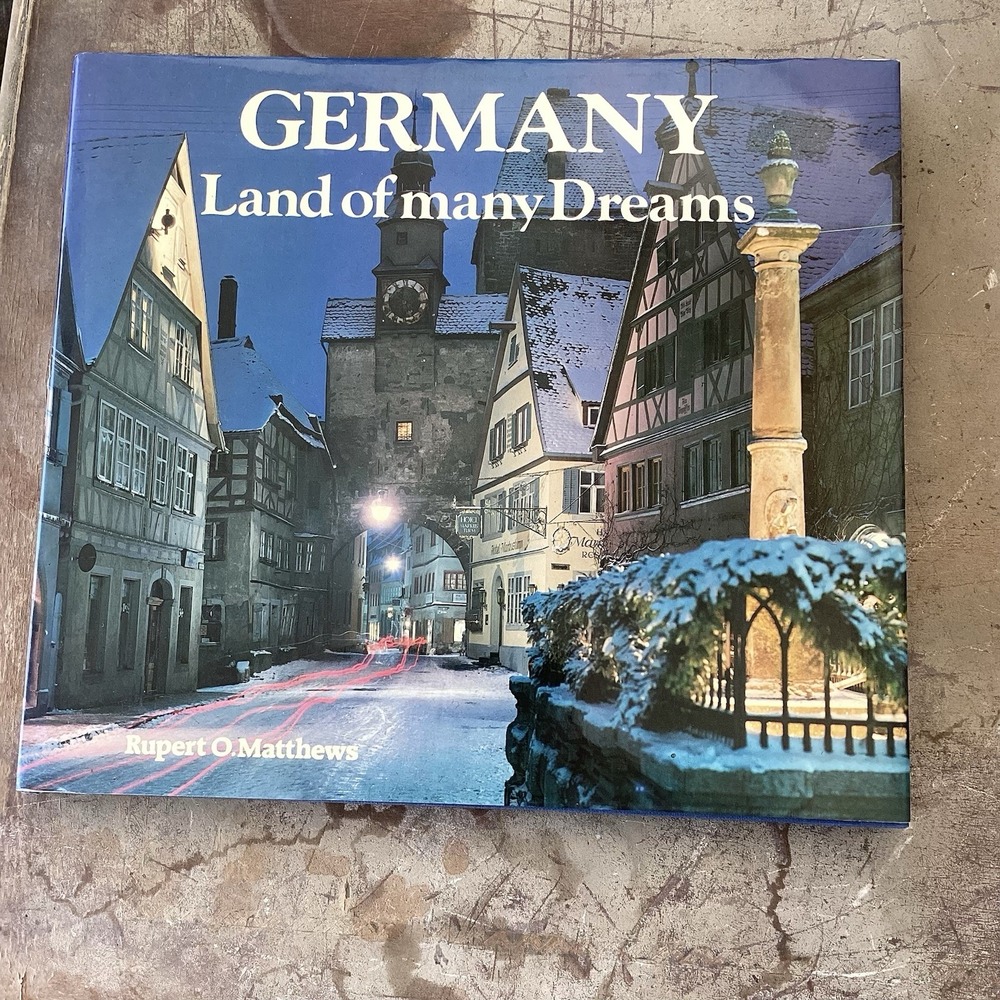 1986 Germany Land Of Many Dreams Vintage Hardback Picture Book